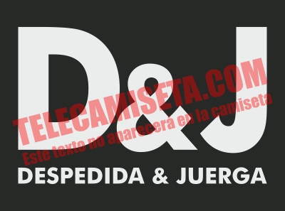 D&J Despedida Y Juerga